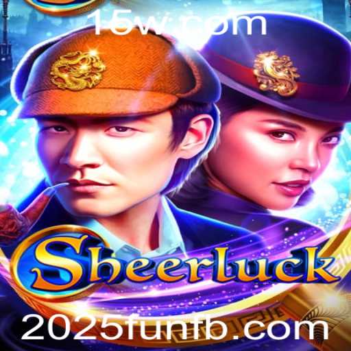 Descubra o Emocionante Jogo Sheerluck: Diversão Garantida Para 2025